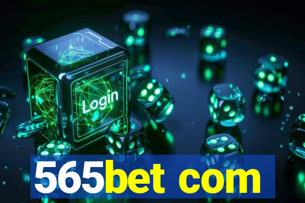 565bet com